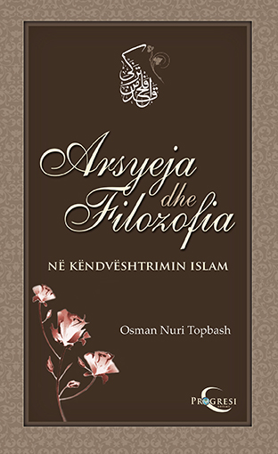 Arsyeja Dhe Filozofia Në Këndvështrimin Islam