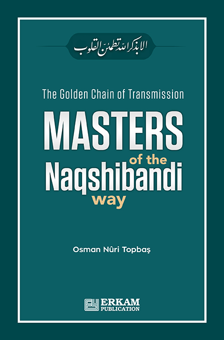 Masters Of The Naqshibandi Way