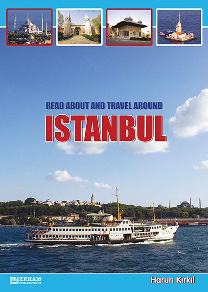 Read About And Travel Around Istanbul
