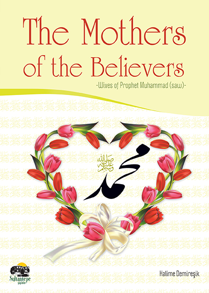 The Mothers Of The Believers
