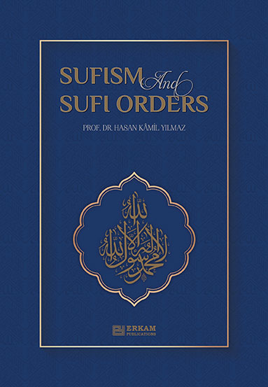 Sufism and Sufi Orders