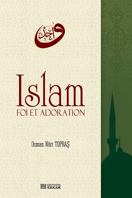 Islam, Foi Et Adoration
