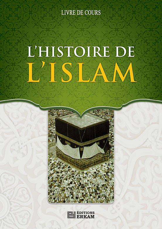 L’histoire De L’islam (Livre De Cours)