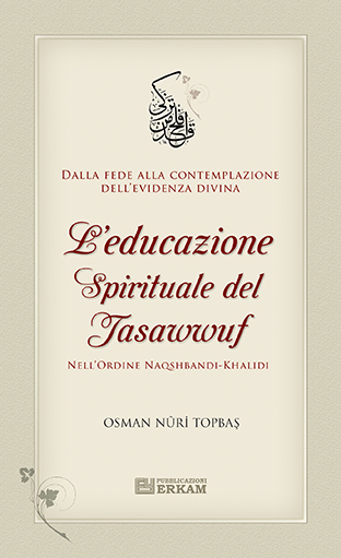 L’educazione Spirituale Del Tasawwuf