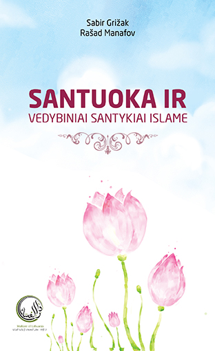 Santuoka ir Vedybiniai Santykiai Islame