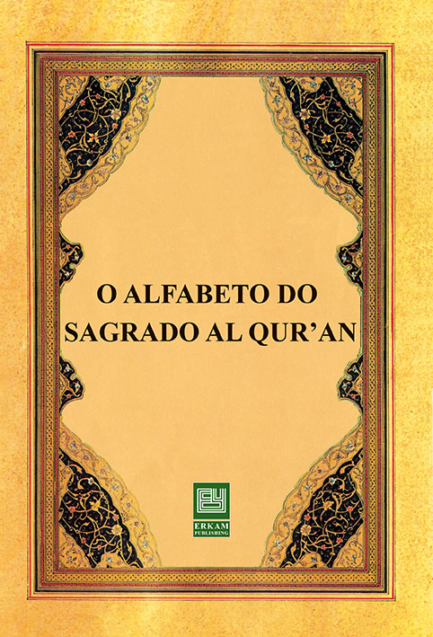 O Alfabeto Do Sagrado Al Qur'an