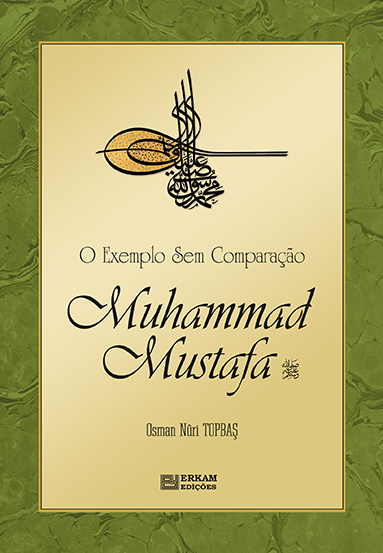O Exemplo Sem Comparação Muhammad Mustafa