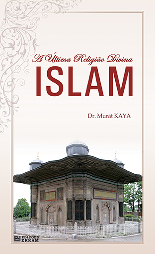 A Última Religião Divina Islam