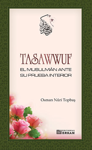 Tasawwuf el Musulmán Ante Su Prueba Interior